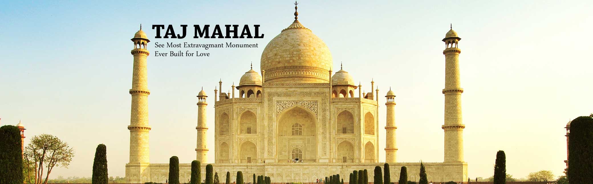 Ezee Holiday - Incredible Taj Mahal